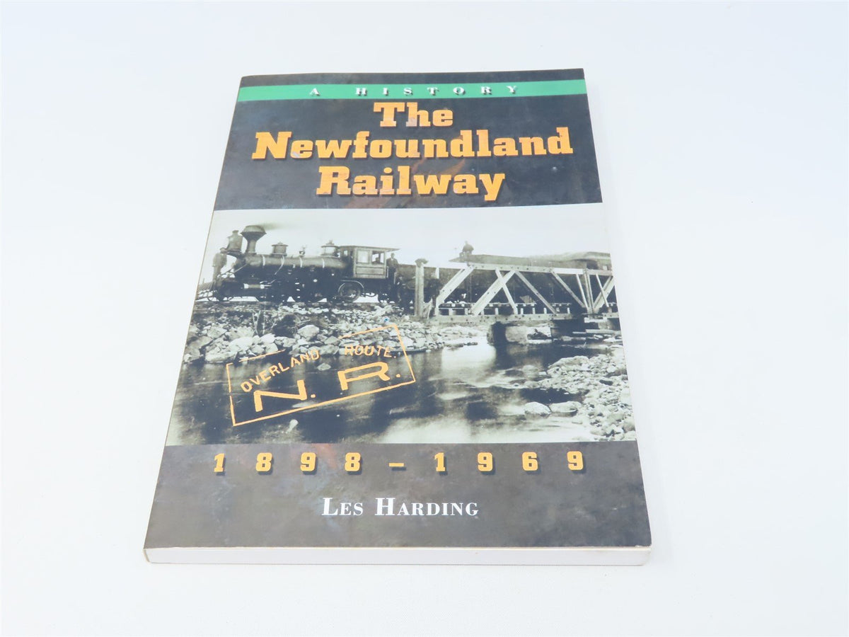 The Newfoundland Railway 1898-1969 by Les Harding ©2008 SC Book