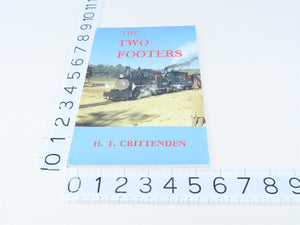 The Two Footers by H. T. Crittenden ©1942 SC Book