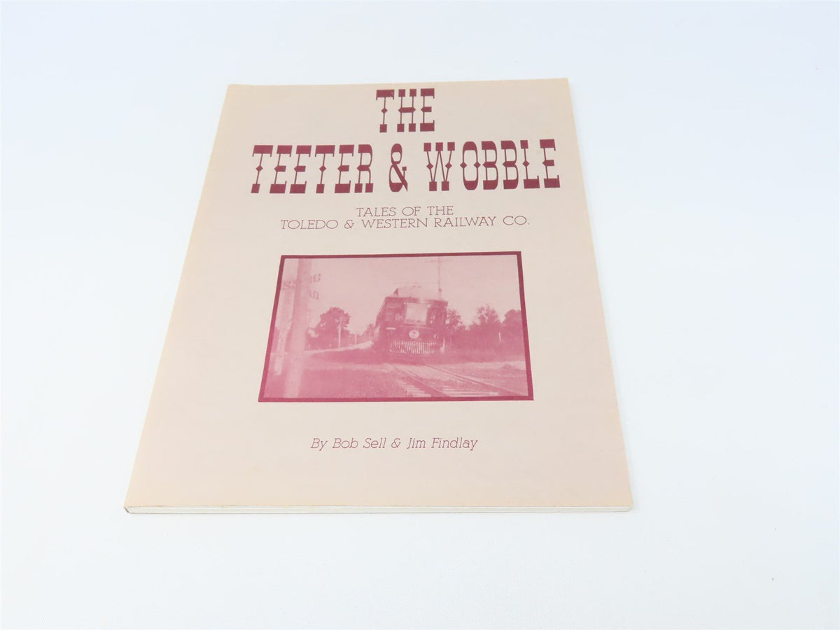 The Teeter &amp; Wobble by Bob Sell &amp; Jim Findlay ©1993 SC Book