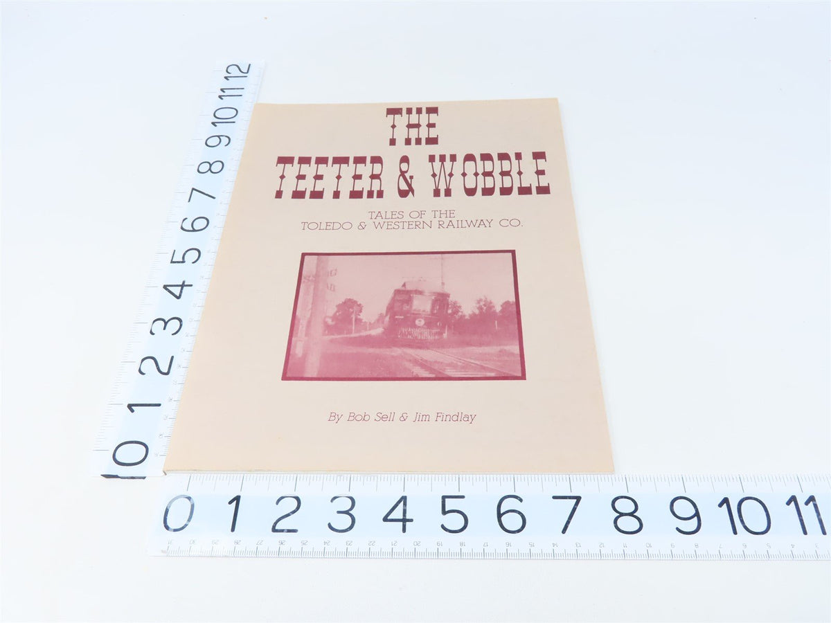 The Teeter &amp; Wobble by Bob Sell &amp; Jim Findlay ©1993 SC Book