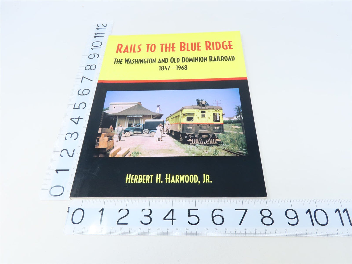 Rails to the Blue Ridge by Herbert Hawley Harwood ©2000 SC Book