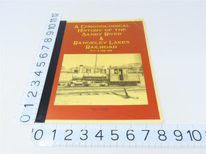 Chronological History of the Sandy River & Rangeley.. by Gary Kohler ©2010 SC Bk