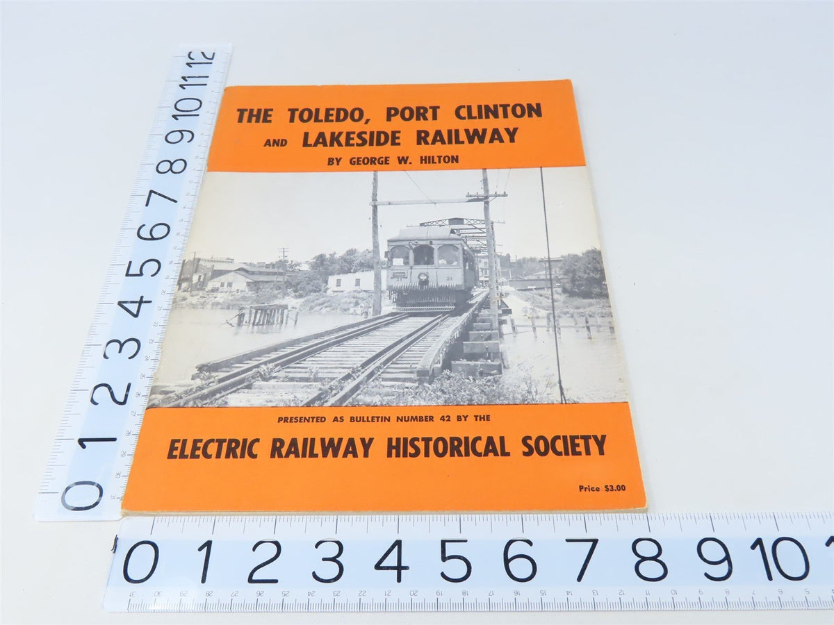 The Toledo, Port Clinton &amp; Lakeside Railway by George W Hilton ©1964 SC Book