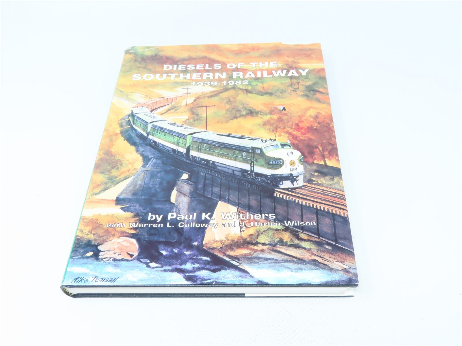 Diesels of the Southern Railway 1939-1982 by Paul K. Withers ©1997 HC Book