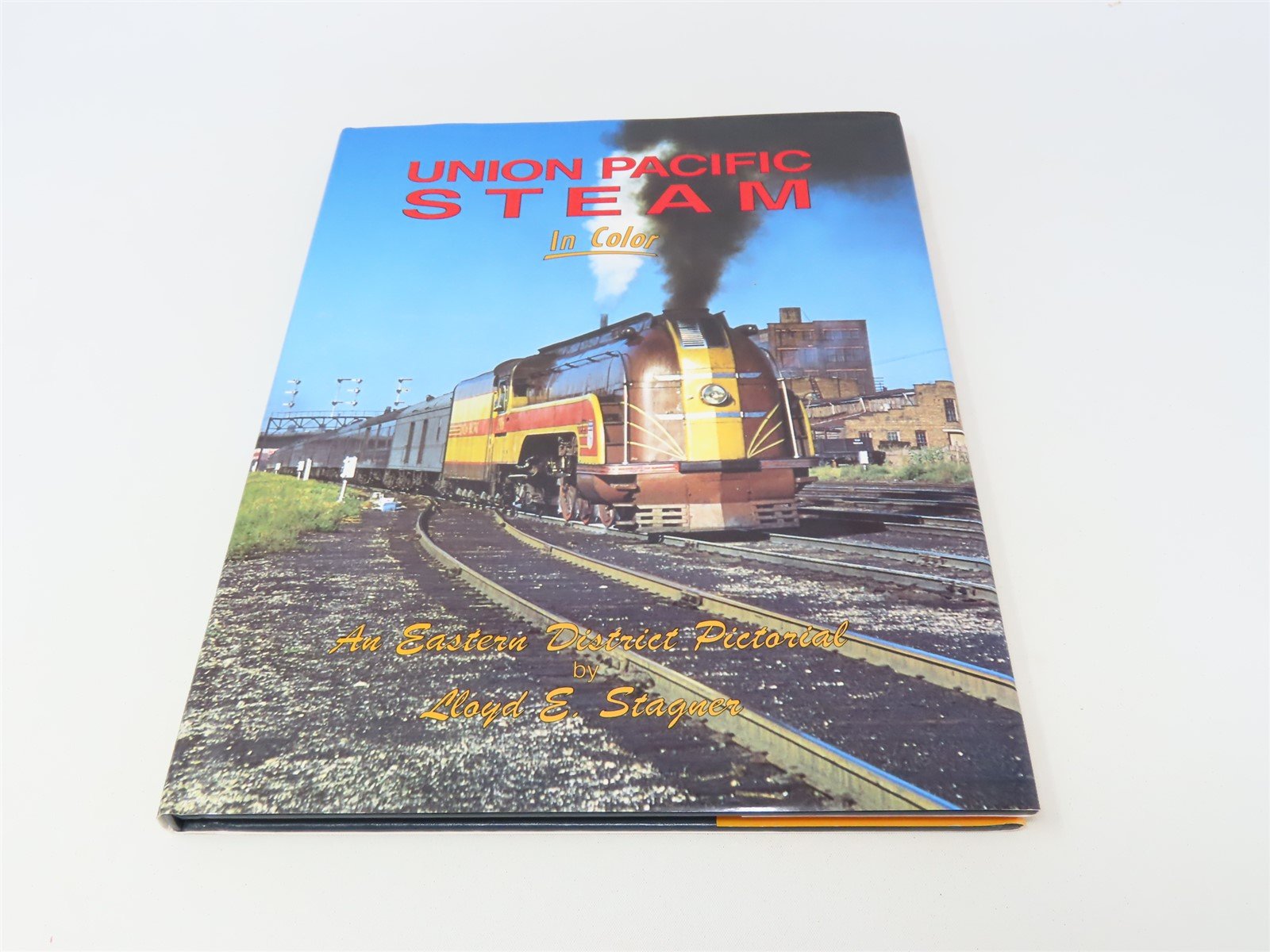 Morning Sun-Union Pacific Steam in Color by Lloyd E. Stagner ©1995 HC Book