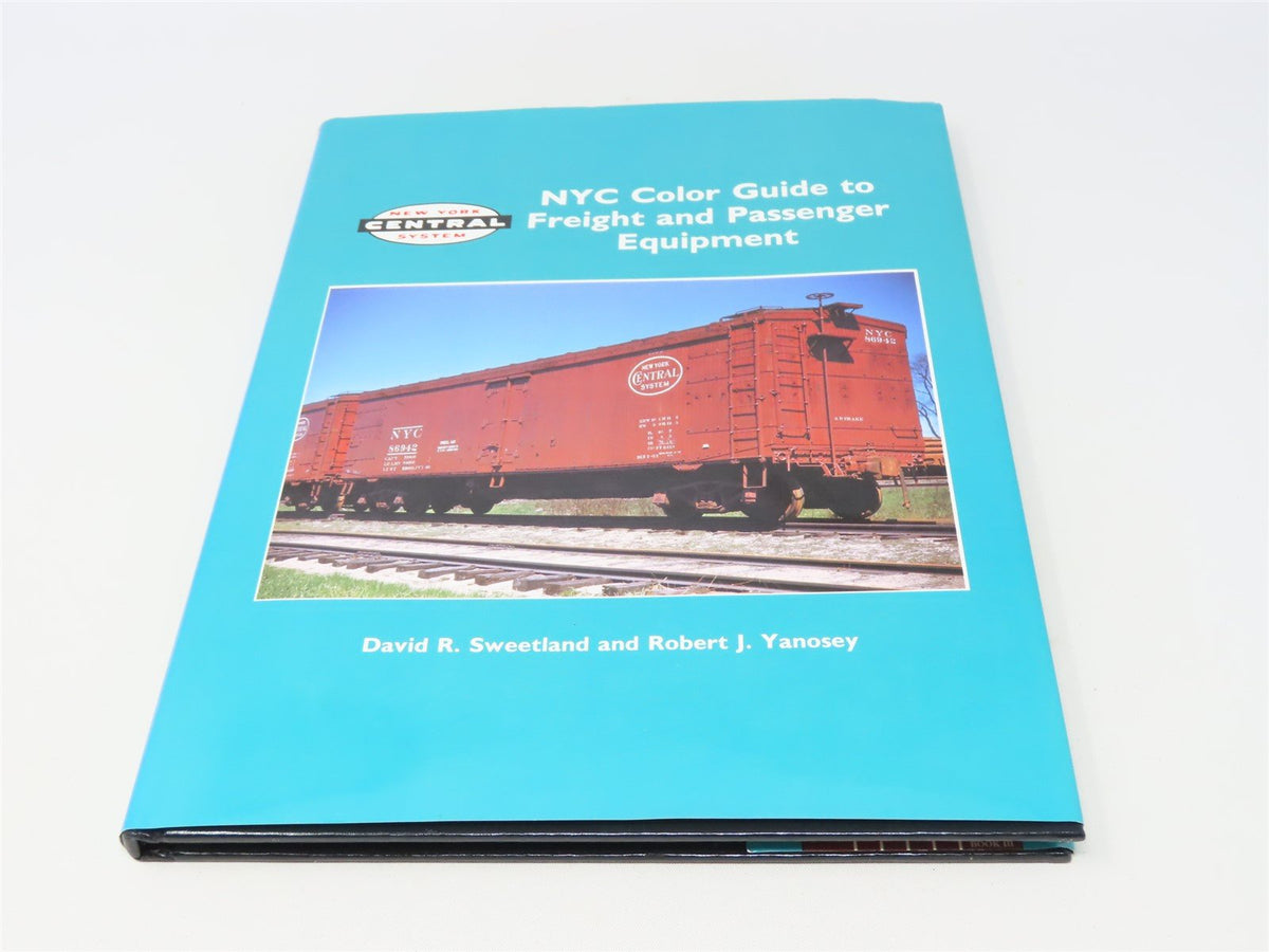 Morning Sun-NYC Color Guide to Freight .... by Sweetland &amp; Yanosey ©1994 HC Book