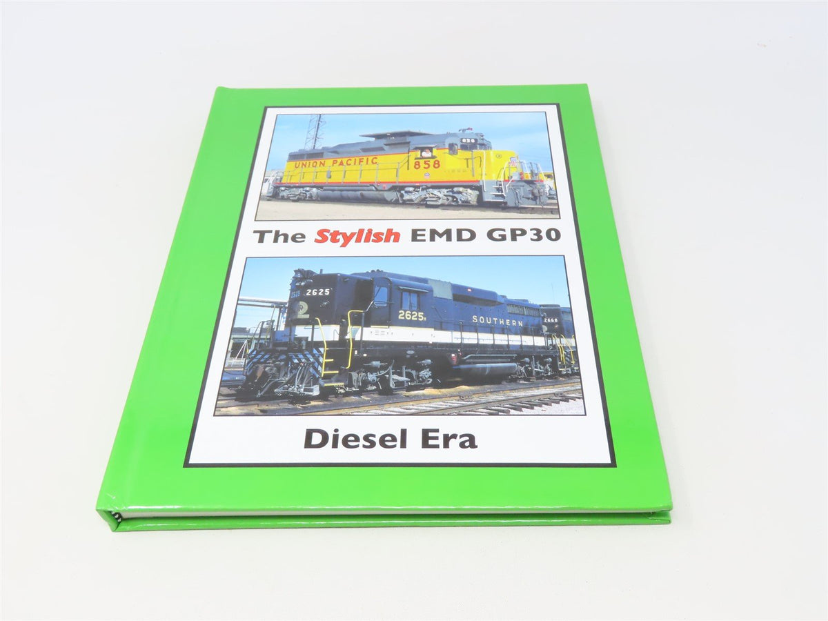 The Stylish EMD GP30 by Paul K Withers ©2021 HC Book