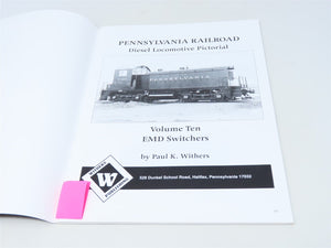 Pennsylvania Railroad Diesel Locomotive Pictorial Vol 10 by P.K Withers ©2006 SC