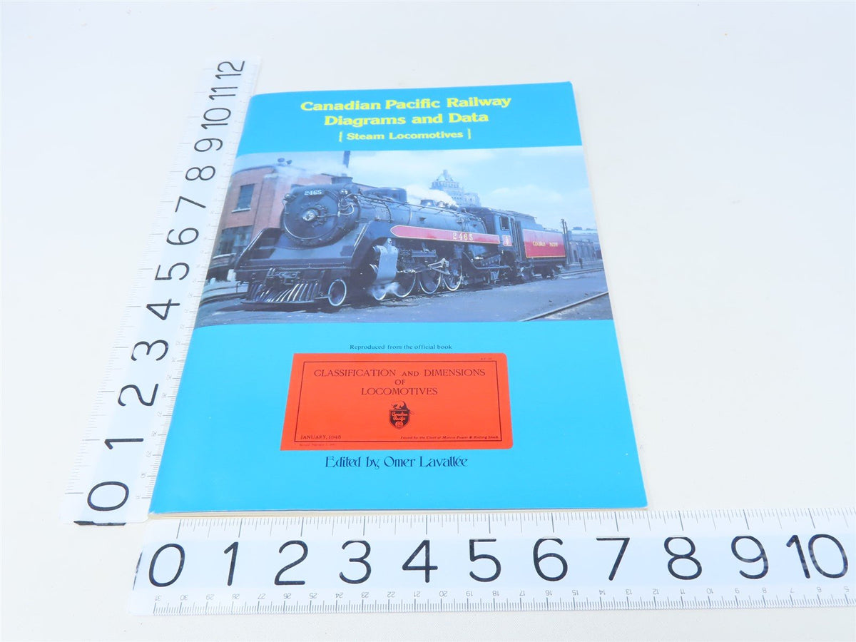 Canadian Pacific Railway Diagrams &amp; Data, Edited by Omar Lavallee ©1985 SC Book