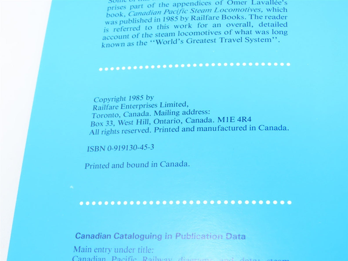 Canadian Pacific Railway Diagrams &amp; Data, Edited by Omar Lavallee ©1985 SC Book