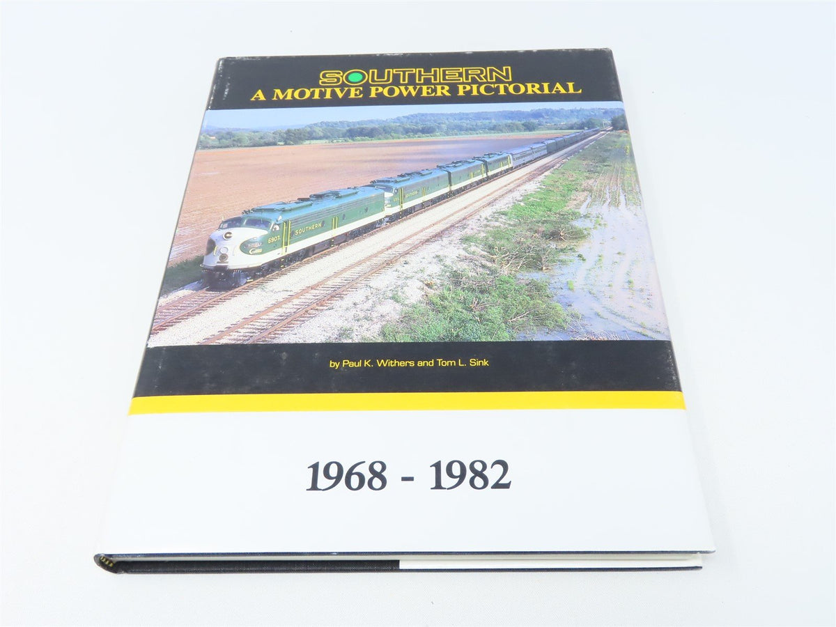 Southern - A Motive Power Pictorial 1968-1982 by PK Withers &amp; TL Sink ©1987 HC