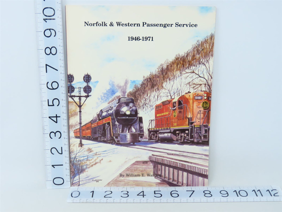 Norfolk &amp; Western Passenger Service 1946-1971 by William E Warden ©1990 SC Book