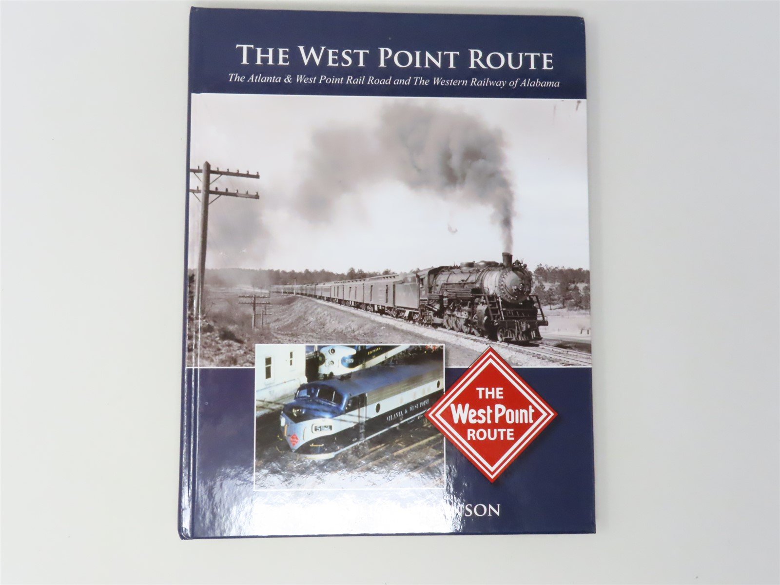 The West Point Route by Robert H Hanson ©2006 HC Book