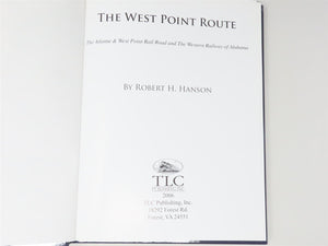 The West Point Route by Robert H Hanson ©2006 HC Book