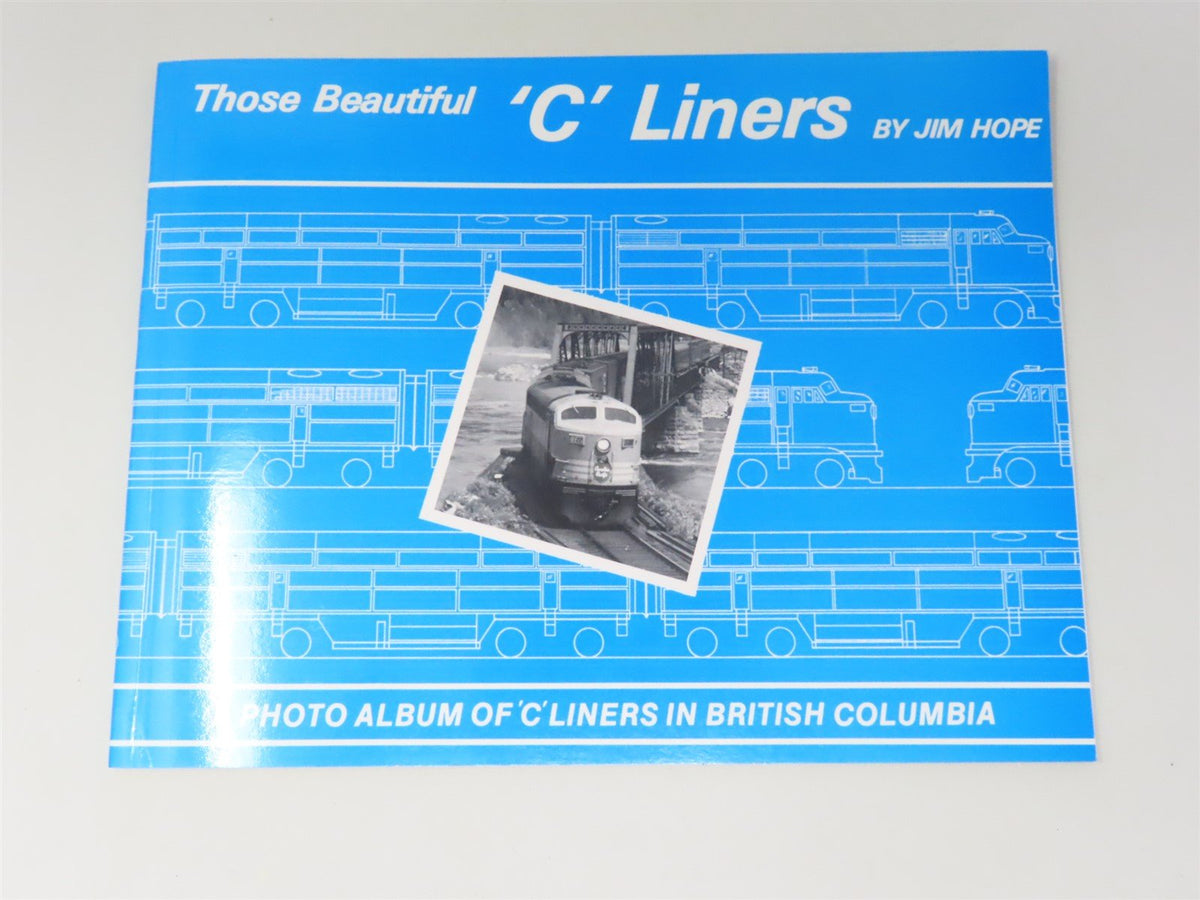 Those Beautiful &#39;C&#39; Liners by Jim Hope ©1985 SC Book