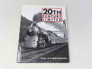 20th Century Limited by Karl R Zimmermann ©2002 HC Book