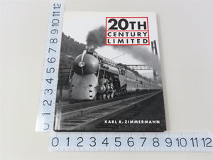 20th Century Limited by Karl R Zimmermann ©2002 HC Book