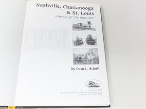 Nashville, Chattanooga & St Louis by Dain L Schult ©2001 HC Book